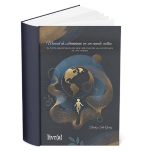 Livro: Manual de sobrevivência em um mundo caótico