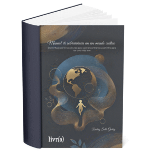 Livro: Manual de sobrevivência em um mundo caótico